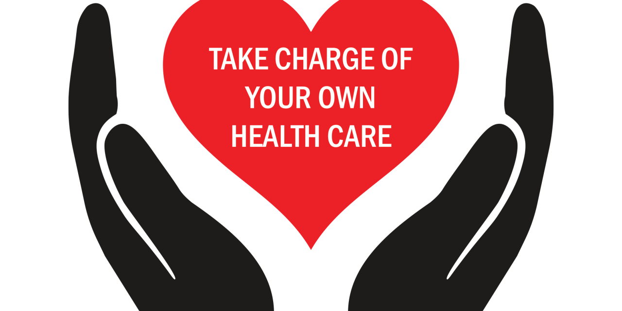 Take charge of your health care!