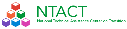 National Technical Assistance Center on Transition (NTACT)
