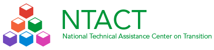 NTACT - National Technical Assistance Center on Transition